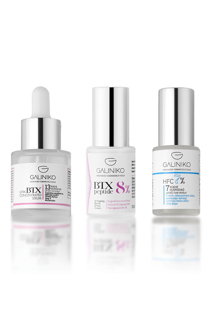 Ορός BTX Ultra Concetrated Ο υπερσυμπυκνωμένος αντιγηραντικός ορός BTX ULTRA CONCENTRATE με 13 κύρια συστατικά ήρθε για να αποτελέσει τον βασικό μας σύμμαχο κατά των σημαδιών γήρανσης σε πρόσωπο και λαιμό! Η πιο ισχυρή αντιγηραντική σύνθεση, εμπνευσμένη από την φιλοσοφία του Korean beauty, είναι εμπλουτισμένη με νευροπεπτίδια όπως το Argireline® Amplified, SNAP-8™, MATRIXYL™ synthe’6 , πεπτίδια, αυξητικούς παράγοντες, υαλουρονικό οξύ και συνθετικό πεπτίδιο που εντοπίζεται στο δηλητήριο φιδιού. Αντιγηραντική κρέμα BTX 8% Η αντιγηραντική κρέμα BTX 8% της Galiniko Laboratories είναι η απόλυτη κρέμα αντιγήρανσης! Περιέχει 3 διαφορετικά νευροπεπτίδια μπότοξ με συνολική συγκέντρωση 8%, για ολιστική αντιμετώπιση των σημαδιών γήρανσης στο πρόσωπο και τον λαιμό. HFC 7% Υαλουρονικό Οξύ Μία έκρηξη ενυδάτωσης και αντιγήρανσης με τεχνολογία «εμπνευσμένη» από δερματολογικά ενέσιμα προϊόντα. Ο ορός υαλουρονικού οξέος 7% HFC της Galiniko, με 7 κύρια συστατικά, παρέχει σύσφιξη και στιγμιαίο lifting effect στην επιδερμίδα, συμβάλλει στην αντιμετώπιση ρυτίδων και λεπτών γραμμών, ενώ λόγω των τριών μορφών υαλουρονικού οξέος εκτοξεύει την παραγωγή κολλαγόνου και ενυδατώνει σε βάθος την επιδερμίδα.